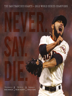cover image of Never. Say. Die.